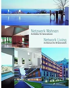 Coperta cărții Network Living: Architecture For All Generations