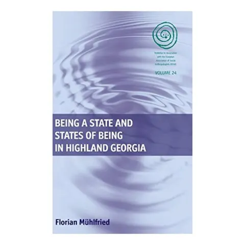 Coperta cărții Being a State and States of Being in Highland Georgia