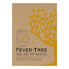 Coperta cărții Fever-Tree - The Art of Mixing
