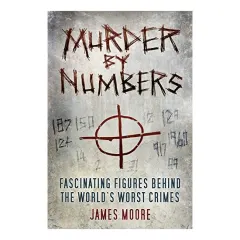 Coperta cărții Murder by Numbers, James Moore
