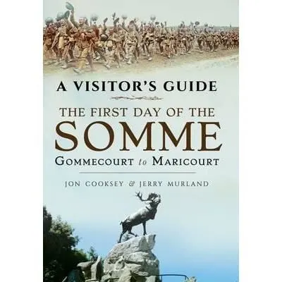 Coperta cărții Visitor's Guide - The First Day of the Somme