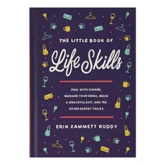 Coperta cărții The Little Book of Life Skills, Erin Zammett Ruddy