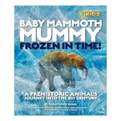 Coperta cărții Baby Mammoth Mummy, Christopher Sloan