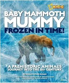Coperta cărții Baby Mammoth Mummy, Christopher Sloan