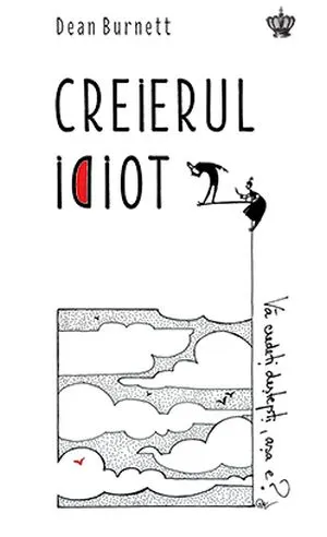 Coperta cărții Creierul idiot