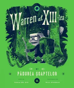 Coperta cărții Warren al XIII-lea și Pădurea Șoaptelor