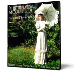 Coperta cărții În intimitatea secolului 19 (audiobook)