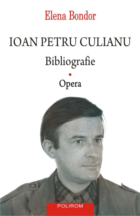 Coperta cărții Ioan Petru Culianu. Bibliografie. 1. Opera