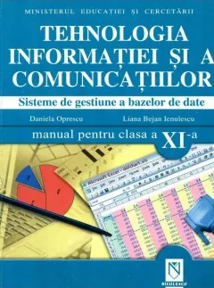 Coperta cărții Tehnologia informatiei si a comunicatiilor. Sisteme de gestiune a bazelor de date (manual pentru clasa a XI-a)