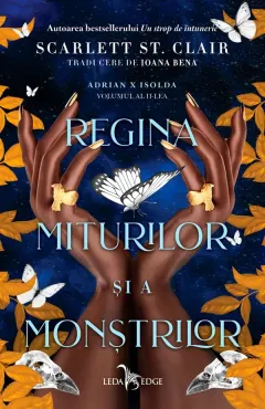 Coperta cărții Regina miturilor si a monstrilor (seria Adrian X Isolda, vol. 2)