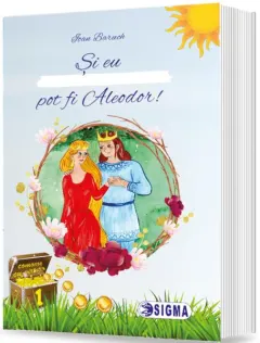 Coperta cărții Și eu pot fi Aleodor!