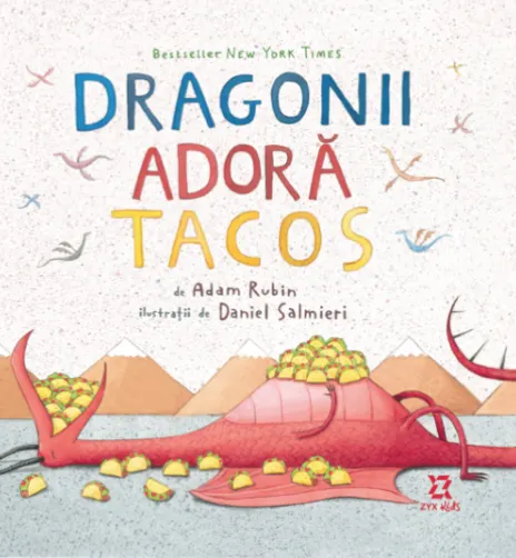 Coperta cărții Dragonii adora tacos