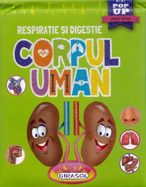 Coperta cărții Corpul uman. Respiratie si digestie