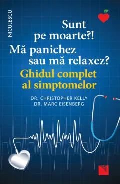 Coperta cărții Sunt pe moarte? Mă panichez sau mă relaxez? Ghidul complet al simptomelor