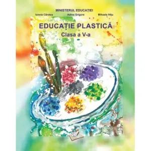 Coperta cărții Educatie plastica. Clasa a V-a