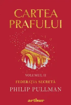 Coperta cărții Cartea prafului Vol.2: Federatia secreta