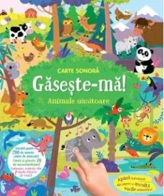 Coperta cărții Carte sonora Gaseste-ma! Animale uimitoare