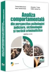 Coperta cărții Analiza comportamentala din perspectiva psihologiei judiciare, victimologiei si tacticii criminalistice. Editia a II-a