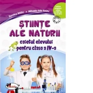 Coperta cărții Stiinte ale naturii. Caietul elevului pentru clasa a IV-a
