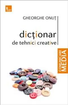 Coperta cărții Dictionar de tehnici creative