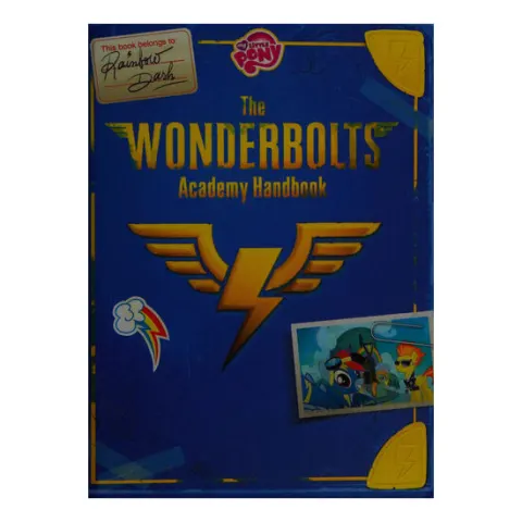 Coperta cărții My little pony: the Wonderbolts Academy handbook