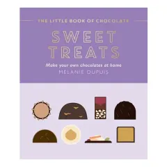 Coperta cărții The little book of chocolate: sweet treats : make your own chocolates at home