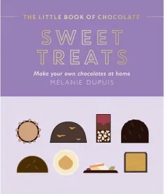 Coperta cărții The little book of chocolate: sweet treats : make your own chocolates at home