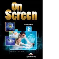 Coperta cărții Curs limba engleza On Screen 2. Manualul elevului