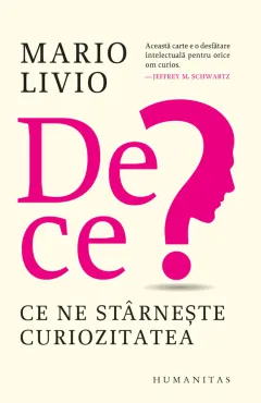 Coperta cărții De ce? Ce ne stârnește curiozitatea