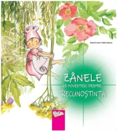 Coperta cărții Zanele ne povestesc despre... Recunostinta - Rosa M. Curto, Aleix Cabrera