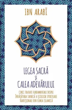 Coperta cărții Legea sacră și calea adevărului
