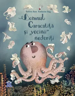 Coperta cărții Domnul Caracatiță și vecinii nedoriți