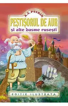 Coperta cărții Pestisorul de aur si alte basme rusesti - A.s. Puskin