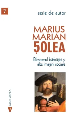 Coperta cărții Blestemul barbatiei si alte imagini sociale