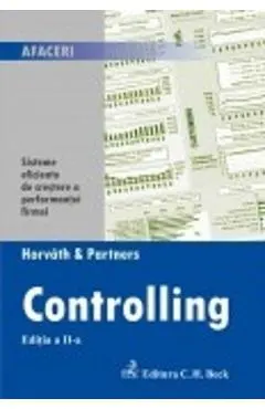 Coperta cărții Controlling. Sisteme eficiente de crestere a performantei firmei - Horvath Si Partners