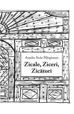 Coperta cărții Zicale, Ziceri, Zicatori