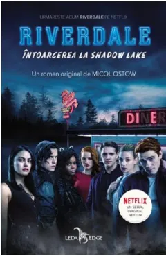 Coperta cărții Riverdale. Intoarcerea la Shadow Lake