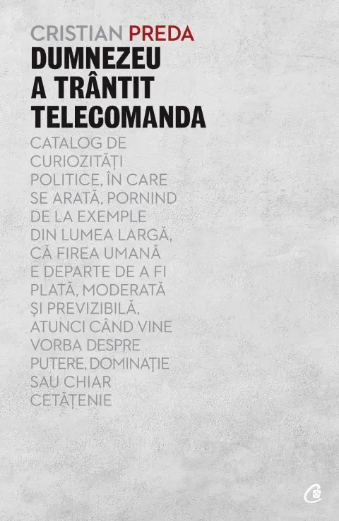 Coperta cărții Dumnezeu a trântit telecomanda