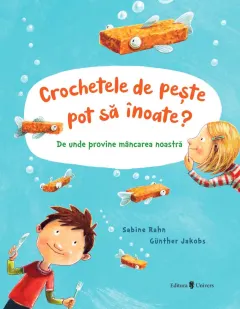 Coperta cărții Crochetele de pește pot să înoate?