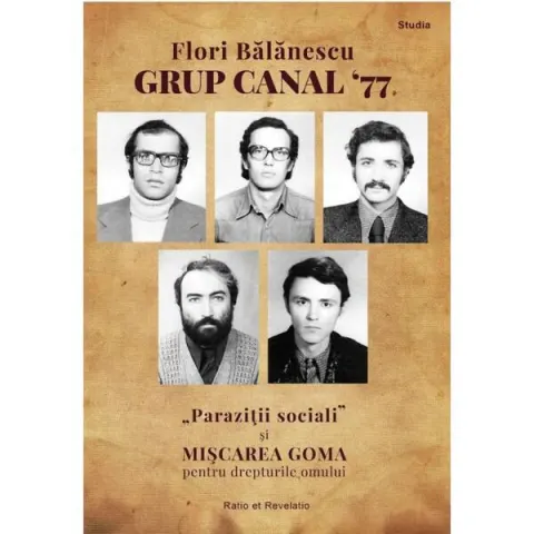 Coperta cărții Grup canal '77. Parazitii sociali si Miscarea Goma pentru drepturile omului. Studiu de caz