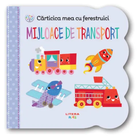 Coperta cărții Carticica mea cu ferestruici. Mijloace de transport