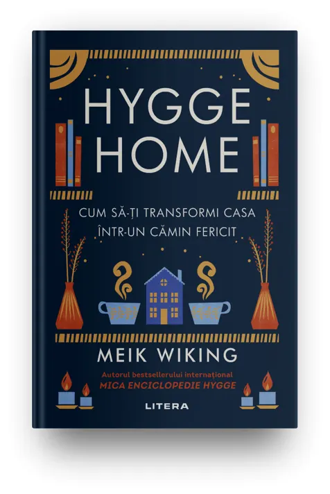 Coperta cărții Hygge Home. Cum sa-ti transformi casa intr-un camin fericit