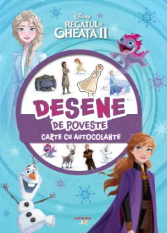 Coperta cărții Disney. Regatul de gheata II. Desene de poveste. Carte cu autocolante