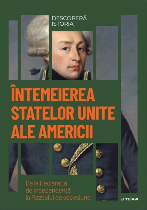 Coperta cărții Intemeierea Statelor Unite ale Americii. Volumul 27. Descopera istoria