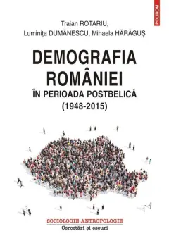 Coperta cărții Demografia României în perioada postbelică (1948-2015)