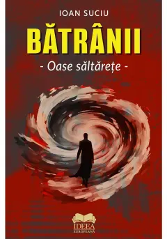 Coperta cărții Batranii. Oase saltarete