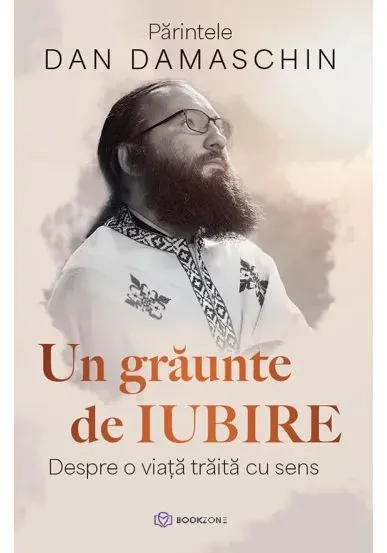 Coperta cărții Un graunte de iubire. Despre o viata traita cu sens