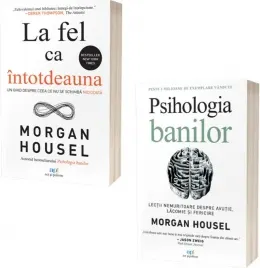 Coperta cărții Pachet carti Morgan Housel: 1. La fel ca intotdeauna; 2. Psihologia banilor