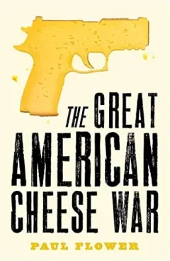 Coperta cărții The Great American Cheese War