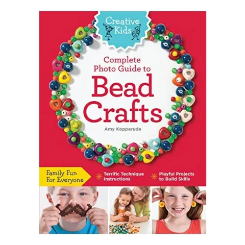 Coperta cărții Creative Kids Complete Photo Guide to Bead Crafts